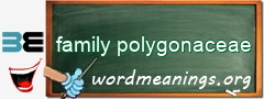 WordMeaning blackboard for family polygonaceae